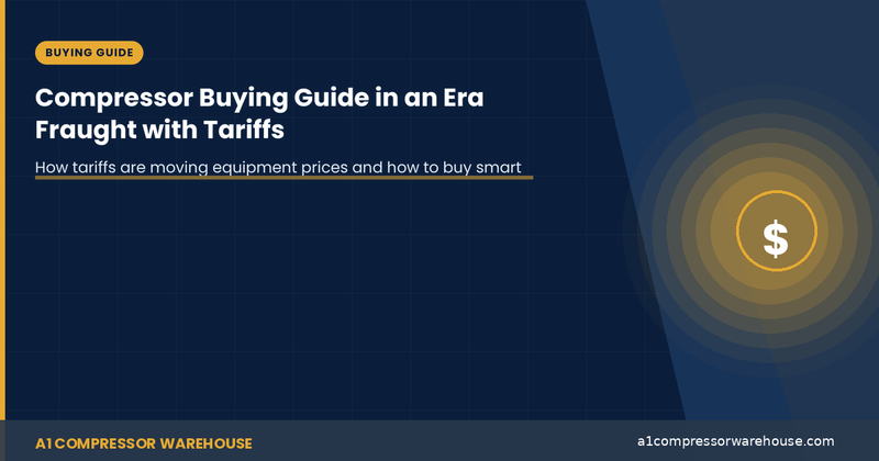 Compressor Buying Guide in an Era Fraught with Tariffs